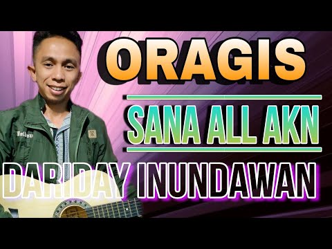 Sana All akn - Dariday InundawanRINARINAO