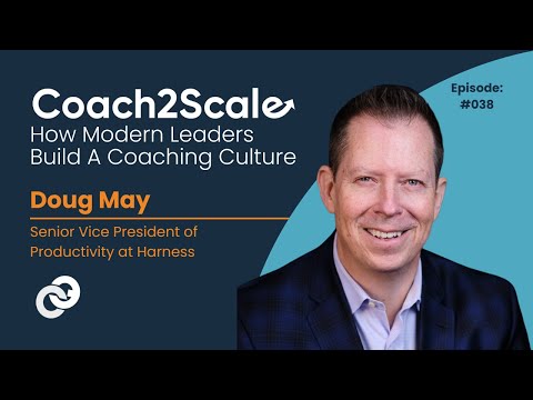 Don't Sell It Alone - Doug May - Coach2Scale - Episode # 038