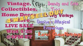 Exclusive Live Sale Incredible Deals on Unique Vintage Home Décor | Apr 22 @4pm et (1pm pt)