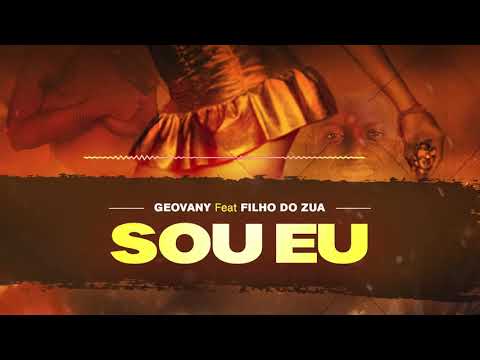 Geovany Feat.  Filho do Zua  - Sou Eu (Prod. Teo No Beat)