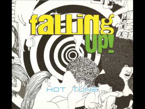 Hot Tune - Falling down, Falling up