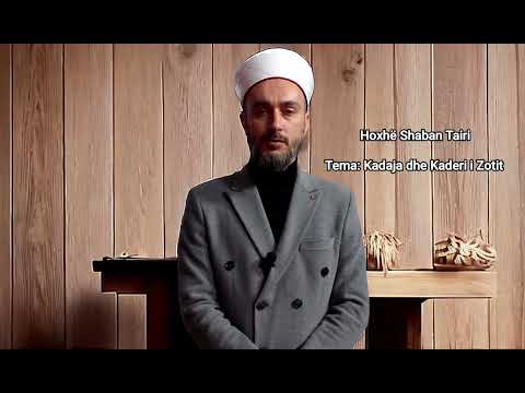 Hoxhë Shaban Tairi Tema Kadaja dhe Kaderi i Zotit
