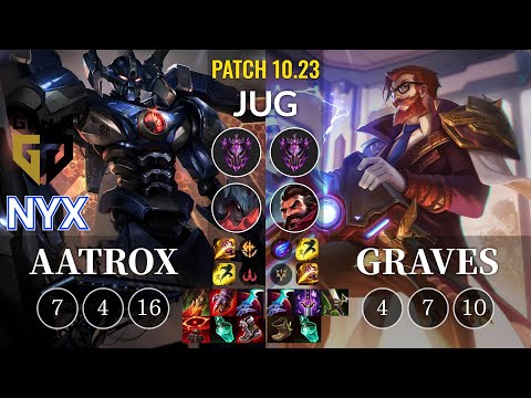 GEN Nyx Aatrox vs Graves Jungle - KR Patch 10.23