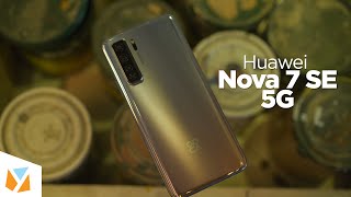 Huawei nova 7 SE 5G Unboxing &amp; In-Depth Hands-on Review