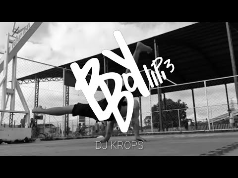 DJ Krops ♤ BBOY MUSIC MIXTAPE 2021