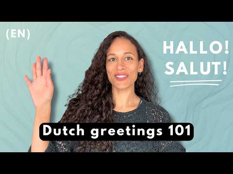 Dutch Greetings for Beginners | Learn Basic Dutch (A1 / NT2)