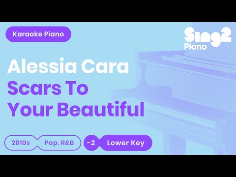 Alessia Cara - Scars To Your Beautiful (Lower Key) Piano Karaoke