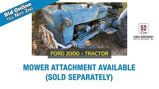 Ford 2000 Tractor For Sale - Bid Now Online Until Sunday, Nov 2nd, 2025