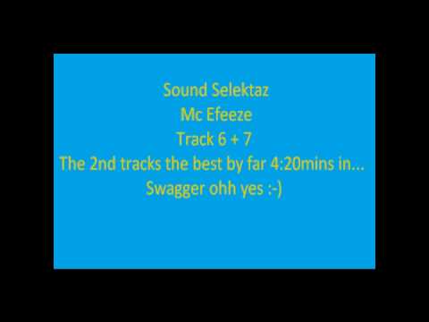Sound Selektaz - Mc Efeeze - Track 6