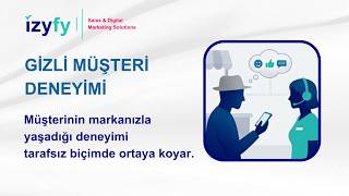 Gizli Müşteri Deneyimi Nedir? Müşteriniz İşletmenizi Nasıl Deneyimliyor?