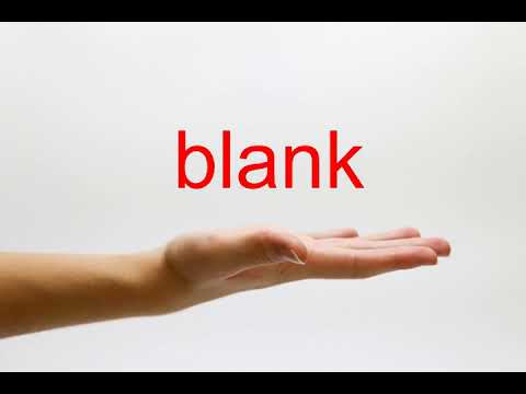How to Pronounce blank - American English