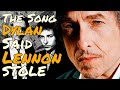The Song Bob Dylan Said John Lennon Stole — “It’s Identical”