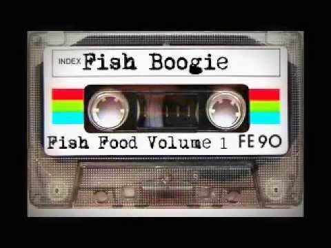 DJ Fish Boogie - Fish Food Volume 1