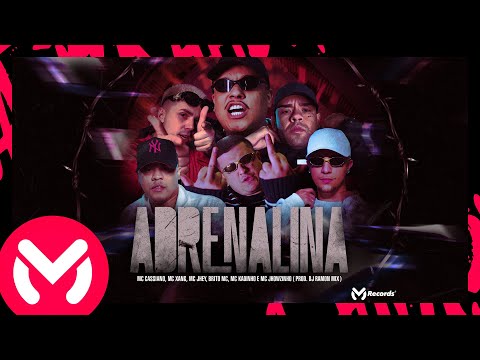 ADRENALINA | MC Cassiano, MC Xang, MC Jhey, MC Kadinho, Brito MC e MC Jhowzinho (Clipe Oficial)