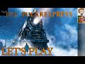 Let S Play Der Polarexpress 001 German Weihnachts Special Feat DayManBandicootTV