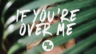 Years &amp; Years - If You&#39;re Over Me (Lyrics) NOTD Remix