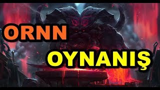 LoL | ORNN OYNANIŞ ve İNCELEME! AZILI BİR DESTEK OLACAK!