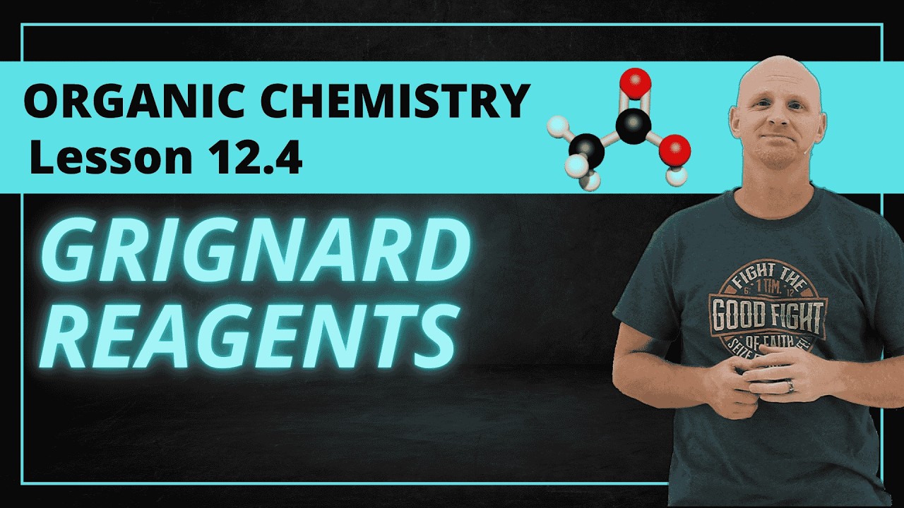 12.4 Grignard Reagents | Organic Chemistry