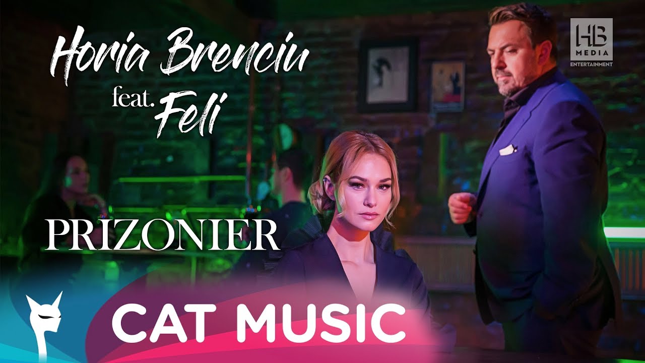 Horia Brenciu ft. Feli — Prizonier