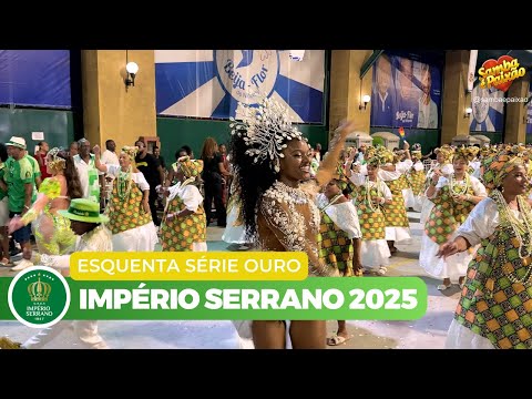 Império Serrano 2025 Ao Vivo | Esquenta da Série Ouro (4K) Completo