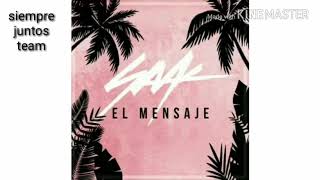 "El Mensaje" SAAK Letra