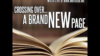preview picture of video 'Crossing Over...A Brand New Page | Pastor Steve Ball'