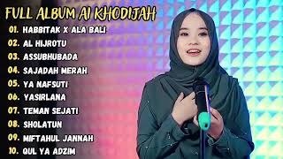 Download lagu HAGA MESTAKHABEYA habbitak x ALA BALI | AI KHODIJAH FULL ALBUM TERBARU 2023 mp3