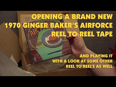 Opening a sealed new 1970 Ginger Baker's Airforce Reel to Reel tape and its sound quality