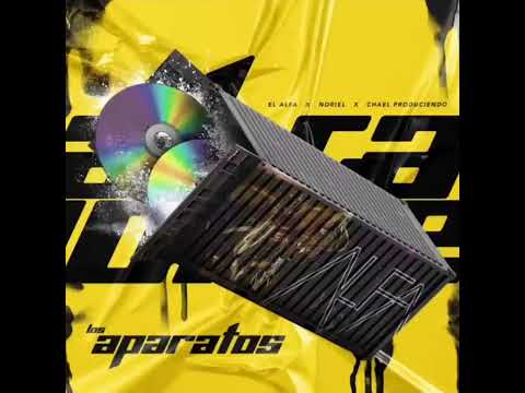 El Alfa El Jefe, Noriel, Trueno - Llegaron Los Aparatos Nuevo Dembow 2022 2023 #elalfa #noriel