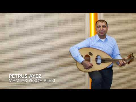 Petrus Ayez - Mamlax Yesoh blebi