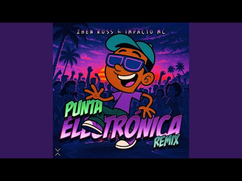 Punta Electrónica (Remix)