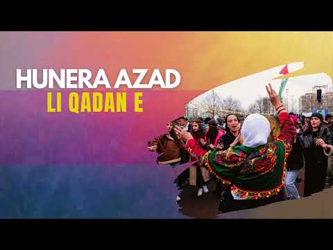 Hunera Azad. Li Qadan . Serhat Hulaku,Sînan Kaplan Hekîm  Sefkan