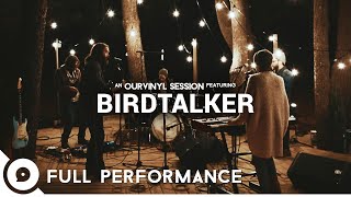 Birdtalker | OurVinyl Sessions