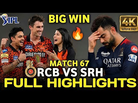 Royal Challengers Bengaluru vs Sunrisers Hyderabad IPL Match 67 Full Highlights 2026 | RCB vs SRH