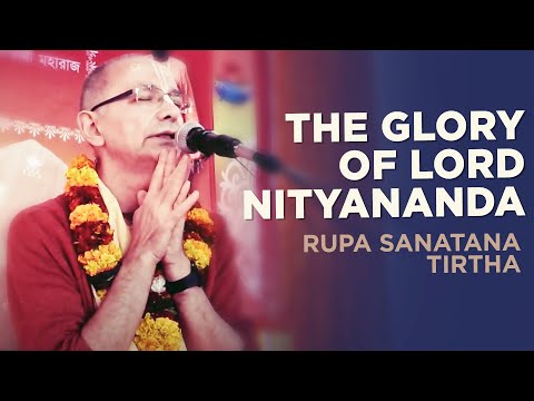 2014.02.12 - The Glory of Lord Nityananda (Rupa Sanatana Tirtha, transl.) - Bhakti Vijnana Goswami