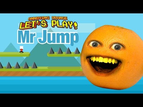 Annoying Orange - Let's Play MR. JUMP!
