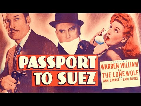 11. The Lone Wolf  |  Passport to Suez  |  1943