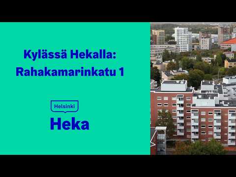 Kylässä Hekalla: Rahakamarinkatu 1