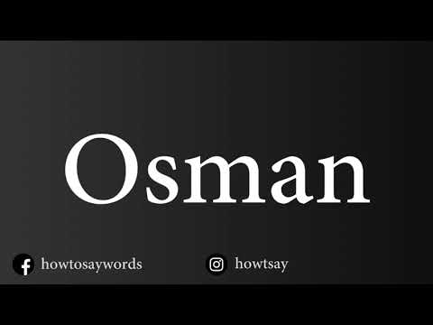 How To Pronounce Osman
