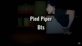 Pied Piper - BTS edit audio