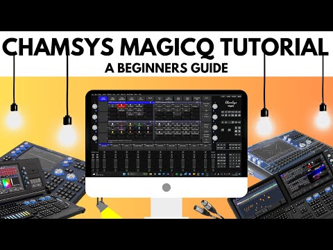 CHAMSYS MAGICQ BEGINNERS TUTORIAL