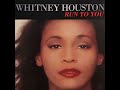 Whitney Houston Run To You Radio High Pitched