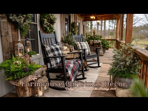🎄Rustic Farmhouse Christmas Decor Ideas: Vintage Country Decor for the Holidays 2025