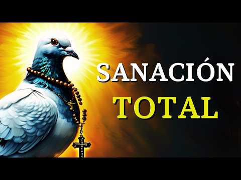 🔥 Experimenta la SANACIÓN TOTAL con esta Oración MILAGROSA al ESPÍRITU SANTO 🙏