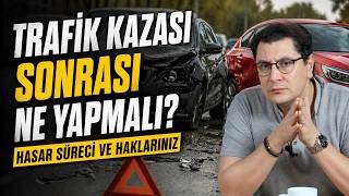 Kaza Sonrası Süreç Nasıl İşler? Tutanak, TRAMER ve Değer Kaybı | Behlül Ersoy - 
