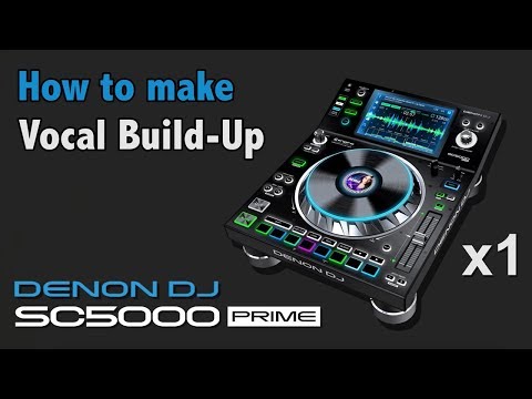 Denon DJ TIPS & TRICKS #1 - How to make a Vocal Build-up Mash-up