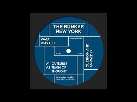 Wata Igarashi - "Outburst" (The Bunker New York 029)