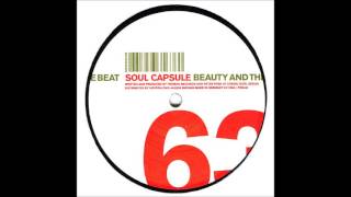 Soul Capsule - Beauty And The Beat