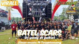 Download lagu DJ BATEL SCARS STYLE JUICE TEAMTENANG FT SINARMUSIC By Hendrobintang mp3