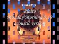 Rialto - Monday Morning 519 (acoustic version ...